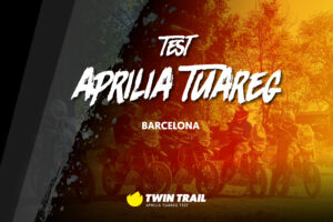 Test Aprilia Tuareg 660 - Barcelona